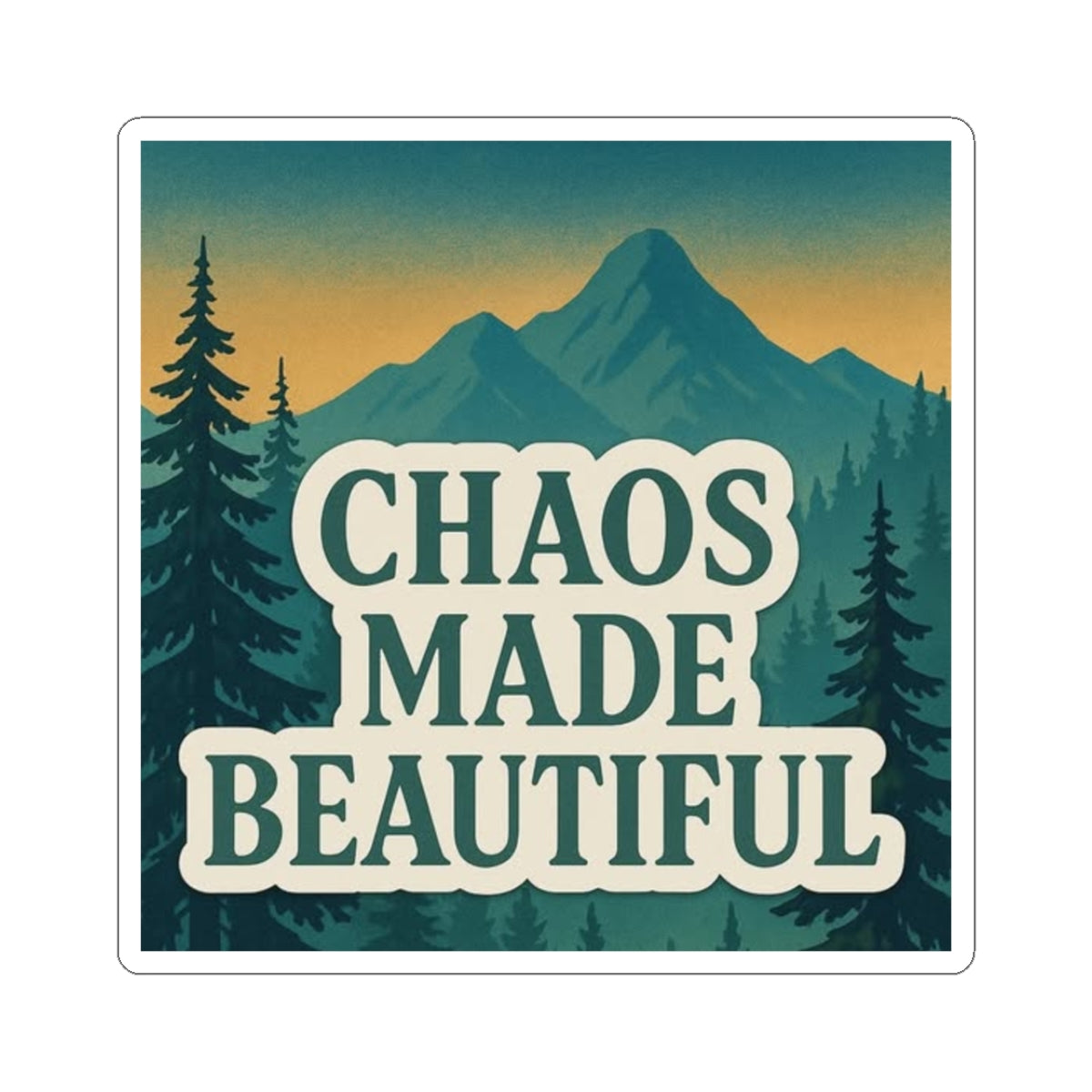 Chaos is Beautiful sticker