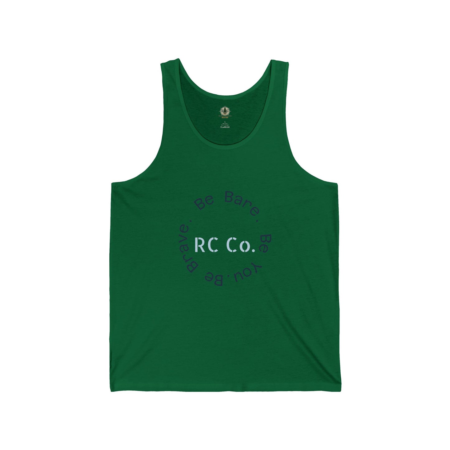 "Be Brave. Be Bare. Be You" Jersey Tank//Unisex (Rooted in Chaos)